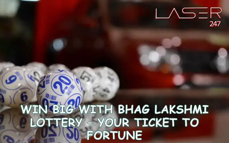 bhag lakshmi lottery